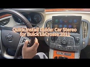 Easy Car Stereo Installation Guide for 2011 Buick LaCrosse