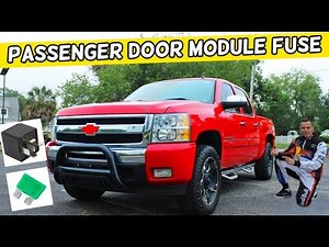 CHEVROLET SILVERADO PASSENGER DOOR MODULE FUSE LOCATION 2006 2007 2008 2009 2010 2011 2012 2013