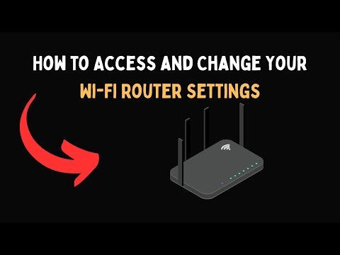 How to Access and Change Your Wi Fi Router Settings