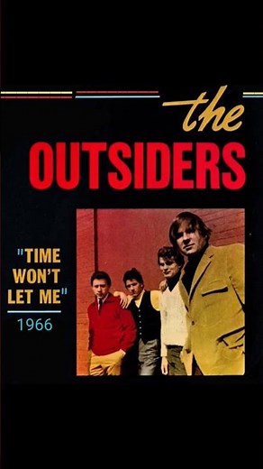 "Time Won't Let Me" 1966 - The Outsiders #60smusic #Sunday60s