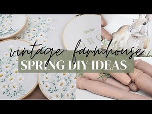Farmhouse style spring DIY projects • Ideas and Inspiration for your home decor