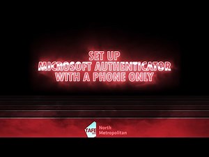 Set up Microsoft Authenticator with a phone only (TAFE students).