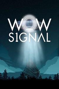 Wow Signal (2017) Streaming - Where to Watch Online