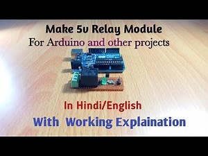 How to make 5V Relay Module| Relay Module Working Explanation in Hindi/English| By IndianElectronics