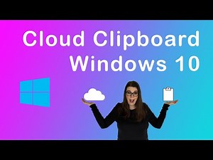 How to use the Cloud Clipboard in Windows 10