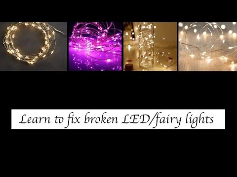 How to repair broken fairy lights