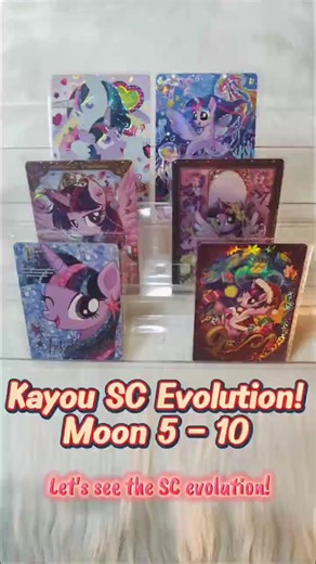 The Evolution of Kayou SC: From Moon 5 to 10! #mylittlepony #mlpcards #mlp #cardcollector #Kayou
