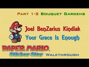 Paper Mario Sticker Star Walkthrough Part 1-2 Bouquet Gardens