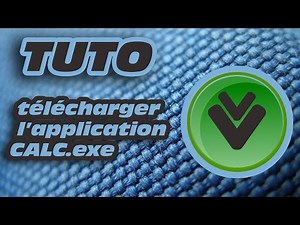 TUTO comment télécharger l'application CALC.exe (how to download CALC.EXE application)