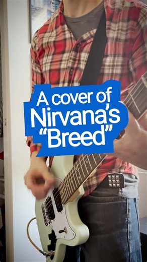NIRVANA - "Breed" (guitar cover) #nirvana #guitarcover #grunge