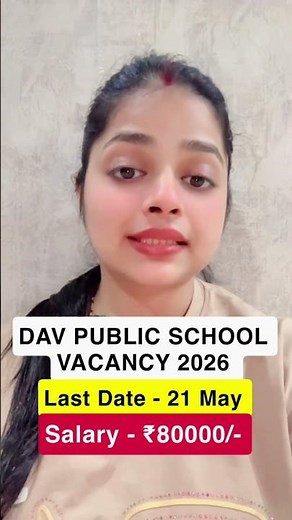 DAV PUBLIC SCHOOL TEACHER VACANCY 2026 #davschoolvacancy #davs #davpublicschool #shorts #teachingjob