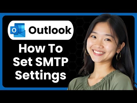 How To Set The Correct Outlook SMTP Settings To Send Emails (Complete Guide)