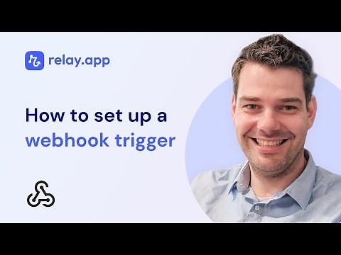 How to set up a Webhook Trigger in Relay.app