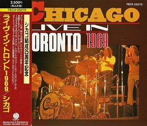 Chicago = シカゴ - Live In Toronto 1969 = ライヴ・イン・トロント1969
