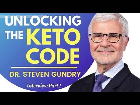 Unlocking The Keto Code : The New Science Of Keto | Dr Steven Gundry Ep 1
