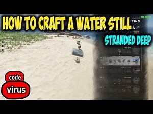 HOW TO CRAFT A WATER STILL IN STRANDED DEEP GUIDE