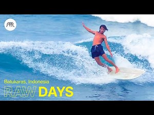 RAW DAYS | October 2022 in Batukaras, Indonesia | Epic longboard session