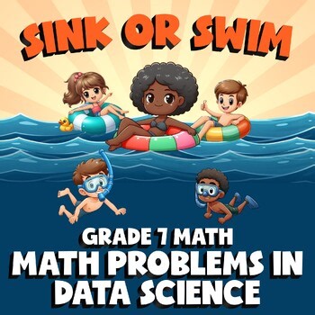 Math Problems in Data Science SINK OR SWIM Math Game - No Prep Grade 7 Review