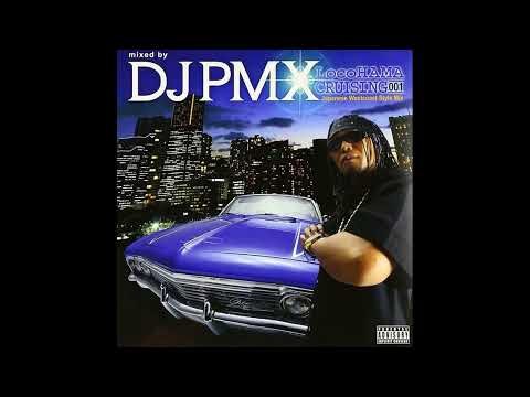 LocoHAMA CRUISING 001 -Japanese Westcoast Style Mix- DJ PMX