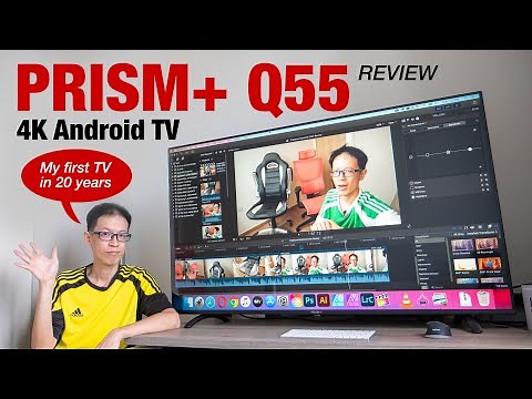 Review: PRISM+ Q55 4K Android TV
