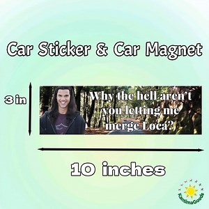Why the Hell Aren’t You Letting Me Merge Loca?|funny Emoji Car/bumper Sticker and Magnet|team Jacob Vinyl Sticker/magnet|funny Gift for Car - Etsy