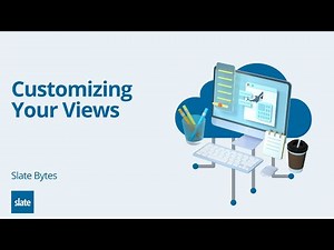Customizing Your Personal Views in Slate