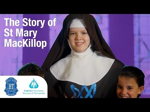 The Story of Mary MacKillop