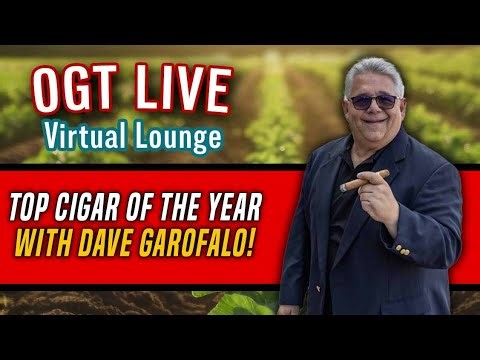"Top Cigar Of The Year" With Dave Garofalo Of Cigar Authority