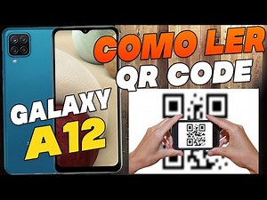 Como Ler QR Code No Samsung Galaxy A12