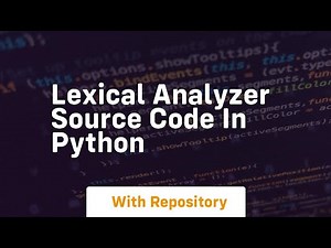 lexical analyzer source code in python