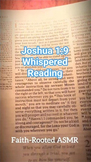 Christian ASMR Joshua 1:9 Whispered Reading