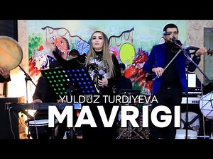 Yulduz Turdiyeva Buxorocha Mavrigi | Юлдуз Турдиева Бухороча мавриги