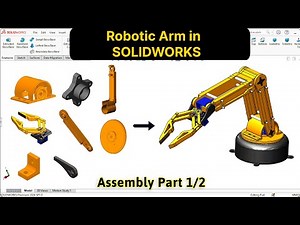 SolidWorks Robotic Arm Assembly Part 1 | Robotic Arm SolidWorks Tutorial