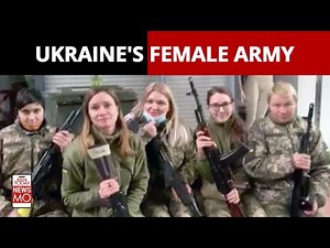 Russia-Ukraine War: Meet the Women Who Joined Ukraine's Territorial Army to Defend Their Country