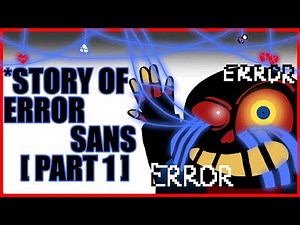 Story of ERROR SANS | The 3 Sided Coin. [1/ERROR]