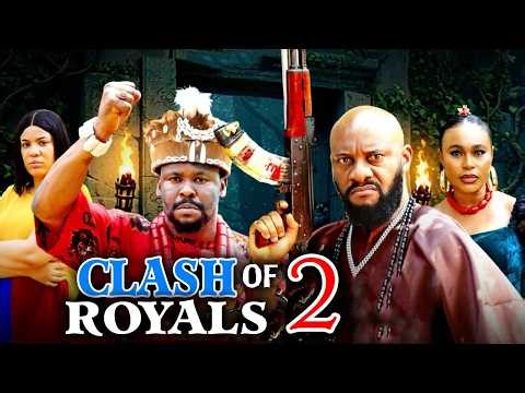 CLASH OF ROYALS PT 2 - Yul Edochie / Zubby Micheal - 2026 Latest Nigerian Nollywood Movie