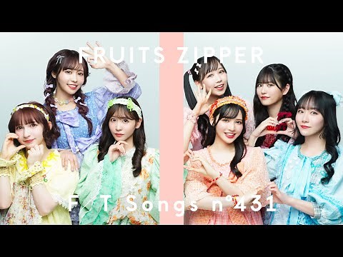 FRUITS ZIPPER - わたしの一番かわいいところ / THE FIRST TAKE