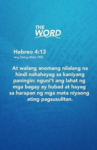 THE WORD | Hebreo 4:13 (ADB 1905) -- February 8, 2025 HEBREO 4:13 (ADB) At walang anomang nilalang na hindi nahahayag sa kaniyang paningin: nguni’t ang lahat ng mga bagay ay hubad at hayag sa harapan ng mga mata niyaong ating pagsusulitan. | UNTV News and Rescue