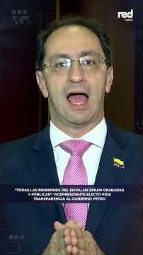 José Manuel Restrepo pide que todas las reuniones con el Gobierno Petro sean públicas
