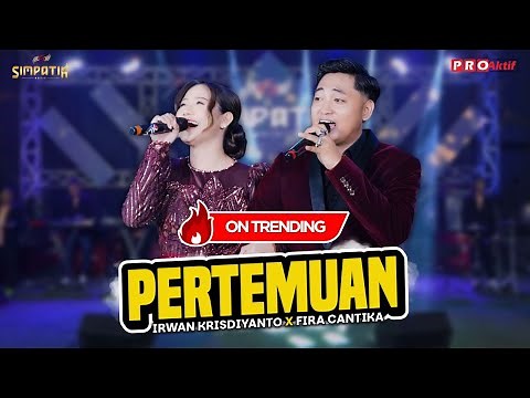 PERTEMUAN - Simpatik Music | Fira Cantika X Irwan Krisdiyanto (Official Music Video)