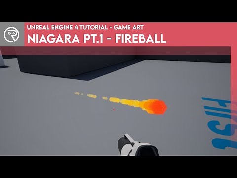 Unreal Engine 4 Tutorial - Niagara Pt.1 - Fireball