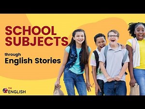 School Subjects through English Stories: Learning Basic Subjects for ESL Students!