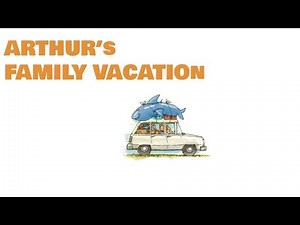 Arthur's Family Vacation by Marc Brown | Read Aloud by Mr. Andre