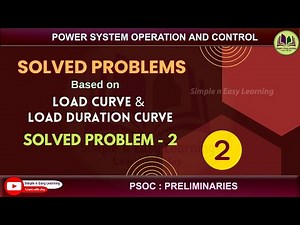 Load curve | Solved Problem - 2 | A generating station of 1MW | Power system operation and control