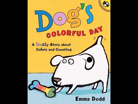 Dog's Colorful Day - by Emma Dodd - ReadAloud