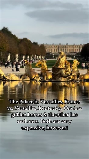 Exploring Versailles: France vs. Kentucky
