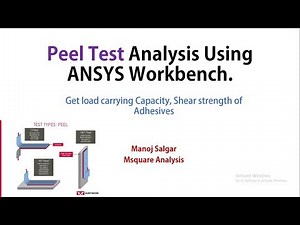 Peel Test Analsysis using ANSYS Workbench | Part I | Msquare Projects