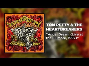 Tom Petty & The Heartbreakers - Angel Dream (Live at the Fillmore, 1997) [Official Audio]