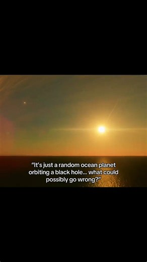 stargazing | 🌊 Interesting fact: ⠀ This meme features scenes from the movie Interstellar, showing a massive tidal wave on an ocean planet orbiting a... | Instagram