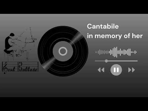 Soul Ballade -"Cantabile in memory of her" (Official Audio)